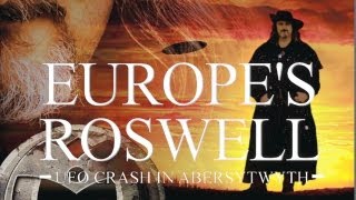 Europe's Roswell: UFO Crash at Aberystwyth -- UFO Retrieved in the UK! FREE MOVIE